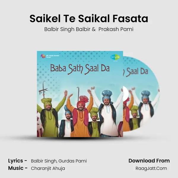 Saikel Te Saikal Fasata MP3 Song by Balbir Singh Balbir Cover