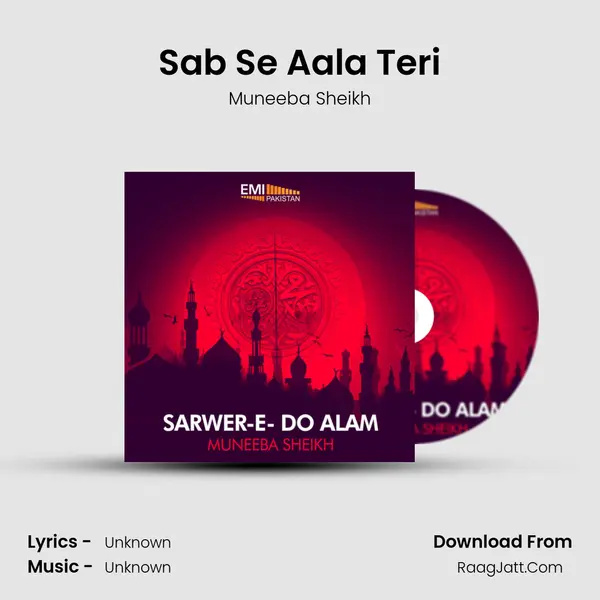 Sab Se Aala Teri MP3 Song by Muneeba Sheikh Cover
