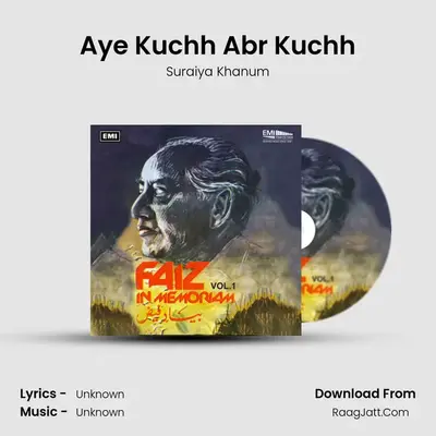 Aye Kuchh Abr Kuchh MP3 Song by Suraiya Khanum Cover