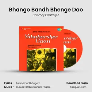 Bhango Bandh Bhenge Dao Cover