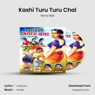Kashi Turu Turu Chal MP3 Song by Nana Mali Cover