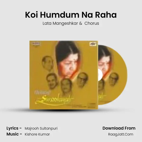 Koi Humdum Na Raha MP3 Song by Lata Mangeshkar Cover