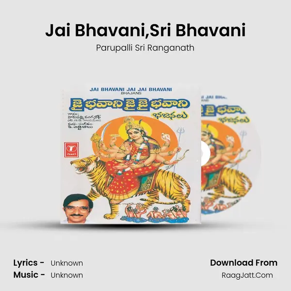 Jai Bhavani,Sri Bhavani MP3 Song by Parupalli Sri Ranganath Cover