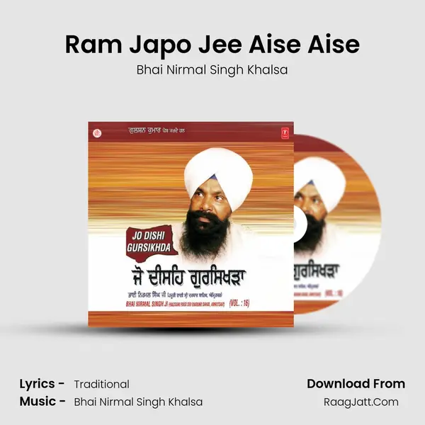 Ram Japo Jee Aise Aise MP3 Song by Bhai Nirmal Singh Khalsa Cover