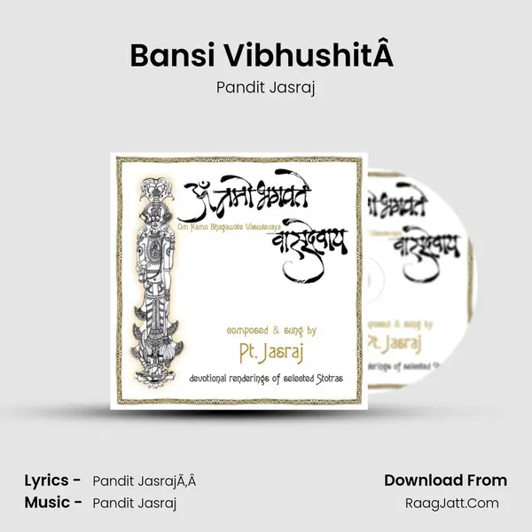 Bansi VibhushitÂ  MP3 Song by Pandit Jasraj Cover
