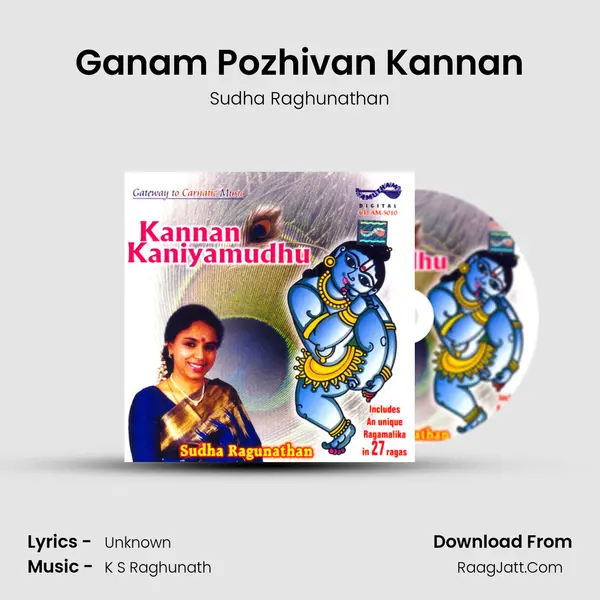 Ganam Pozhivan Kannan MP3 Song by Sudha Raghunathan Cover