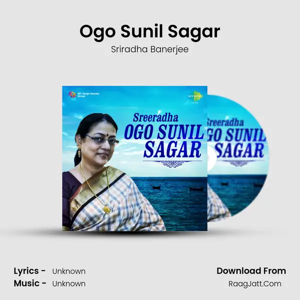 Ogo Sunil Sagar MP3 Song by Sriradha Banerjee Cover