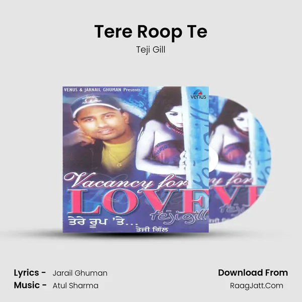 Tere Roop Te MP3 Song by Teji Gill Cover