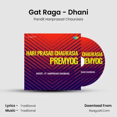 Gat Raga - Dhani MP3 Song by Pandit Hariprasad Chaurasia Cover