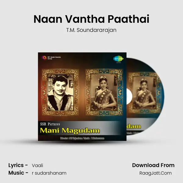 Naan Vantha Paathai MP3 Song by T.M. Soundararajan Cover