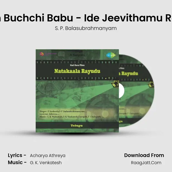 Oh Buchchi Babu - Ide Jeevithamu Raa MP3 Song by S. P. Balasubrahmanyam Cover