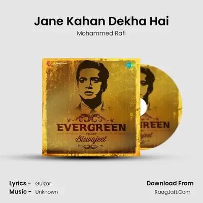 Jane Kahan Dekha Hai MP3 Song by Mohammed Rafi Cover