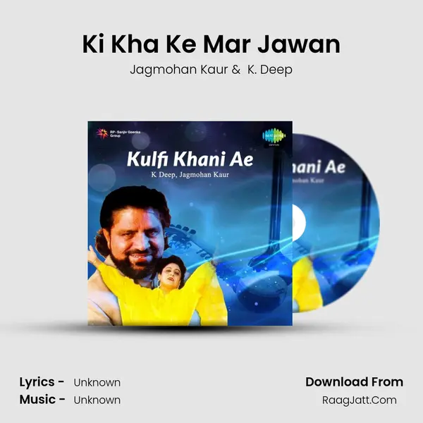 Ki Kha Ke Mar Jawan MP3 Song by Jagmohan Kaur Cover