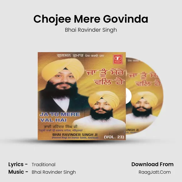 Chojee Mere Govinda MP3 Song by Bhai Ravinder Singh Cover