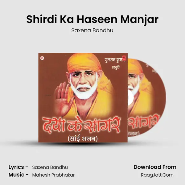 Shirdi Ka Haseen Manjar MP3 Song by Saxena Bandhu Cover
