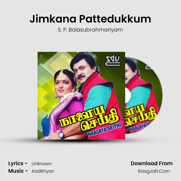Jimkana Pattedukkum MP3 Song by S. P. Balasubrahmanyam Cover