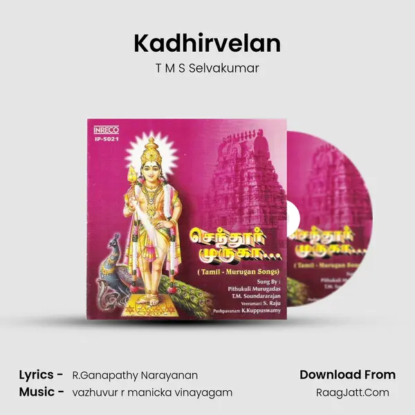 Kadhirvelan MP3 Song by T M S Selvakumar Cover