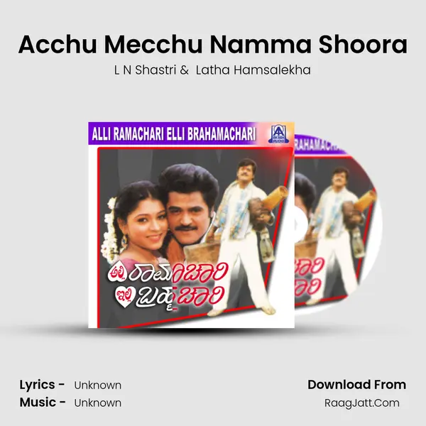 Acchu Mecchu Namma Shoora MP3 Song by L N Shastri Cover