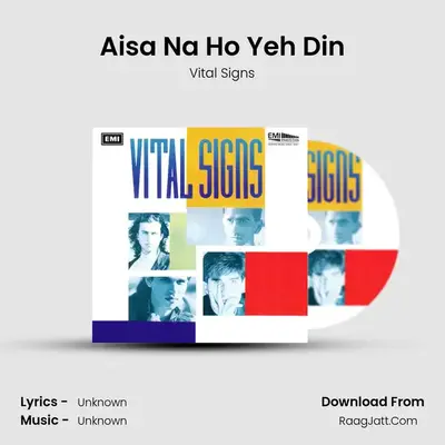 Aisa Na Ho Yeh Din MP3 Song by Vital Signs Cover