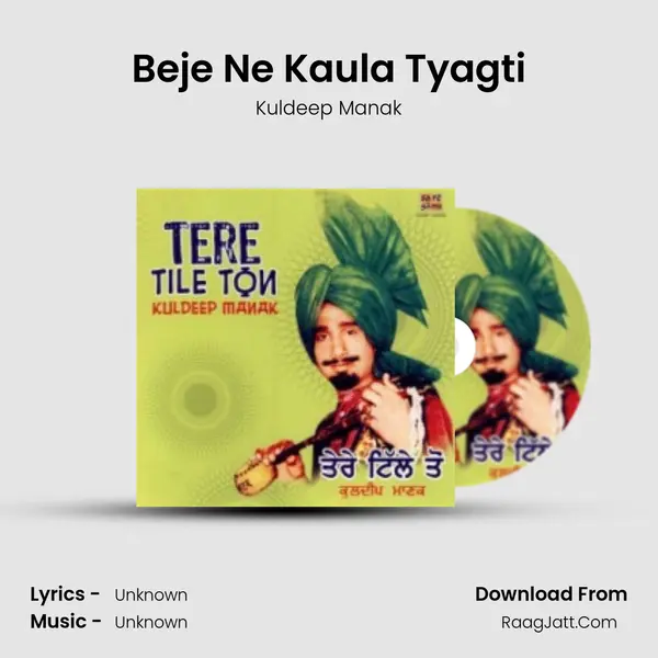 Beje Ne Kaula Tyagti MP3 Song by Kuldeep Manak Cover