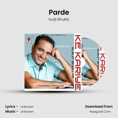 Parde MP3 Song by Surjit Bhullar Cover