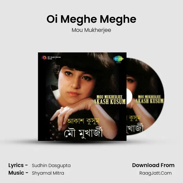 Oi Meghe Meghe MP3 Song by Mou Mukherjee Cover