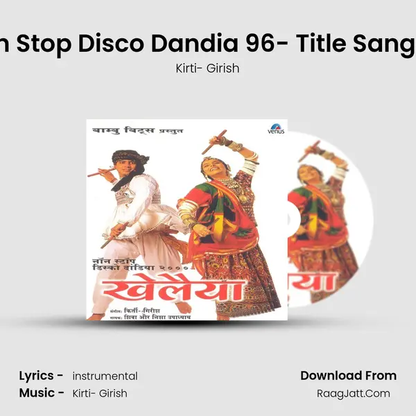 Non Stop Disco Dandia 96- Title Sangeet MP3 Song by Kirti- Girish Cover