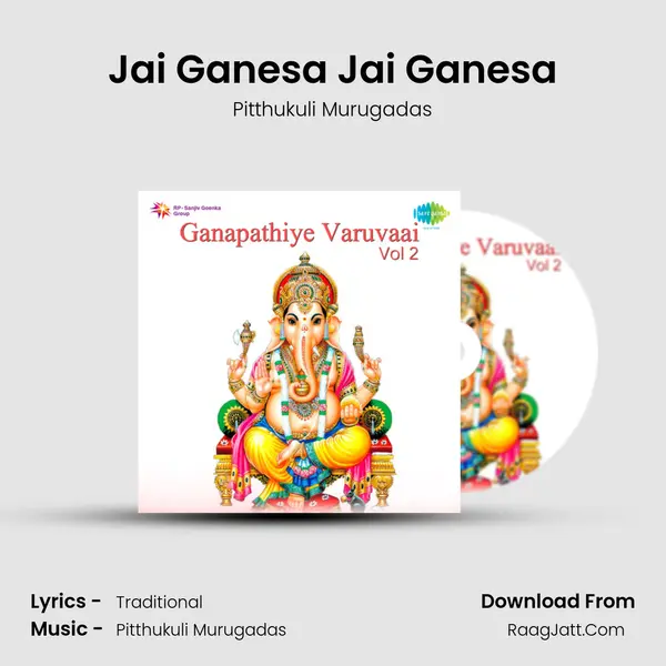 Jai Ganesa Jai Ganesa MP3 Song by Pitthukuli Murugadas Cover