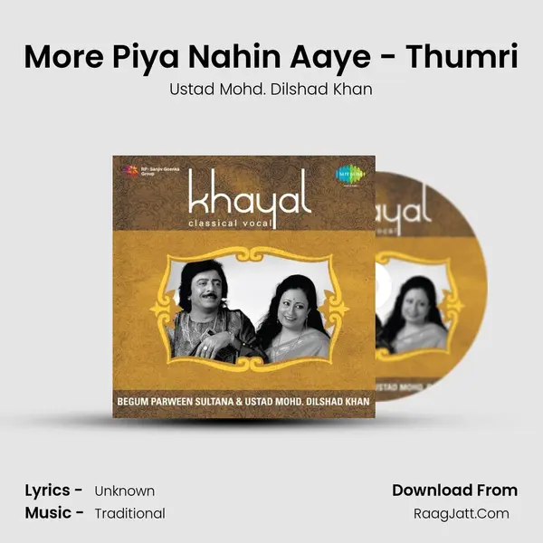 More Piya Nahin Aaye - Thumri mp3 song