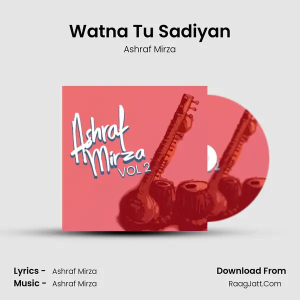 Watna Tu Sadiyan MP3 Song by Ashraf Mirza Cover