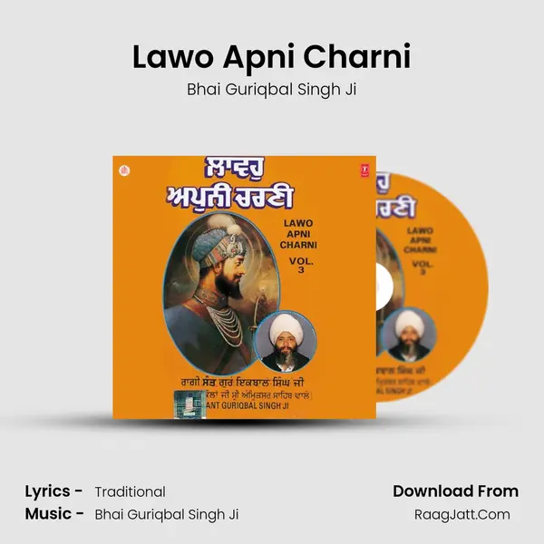 Lawo Apni Charni MP3 Song by Bhai Guriqbal Singh Ji Cover