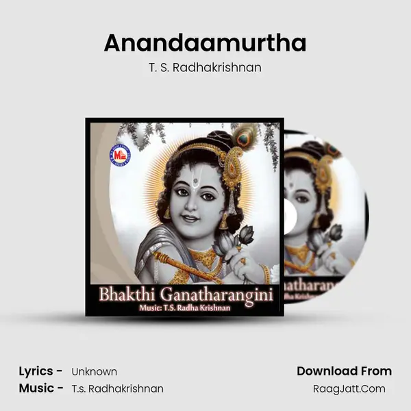 Anandaamurtha MP3 Song by T. S. Radhakrishnan Cover