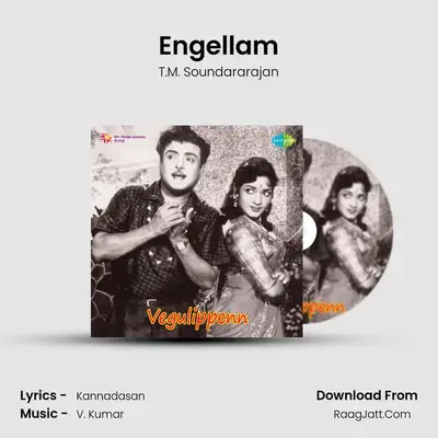 Engellam MP3 Song by T.M. Soundararajan Cover