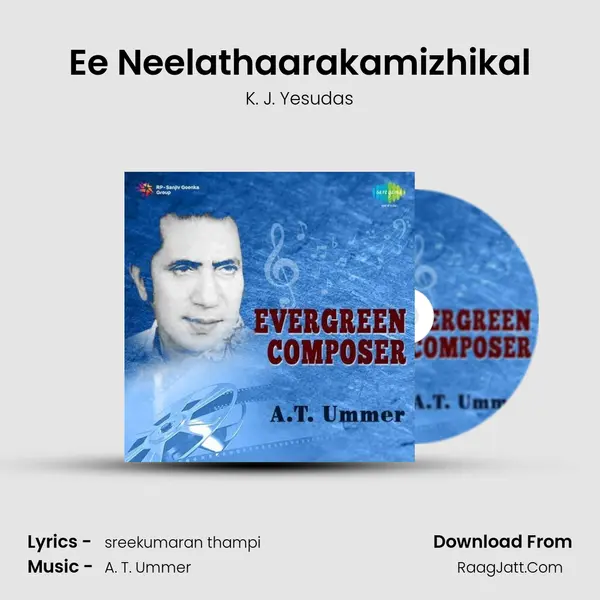 Ee Neelathaarakamizhikal MP3 Song by K. J. Yesudas Cover