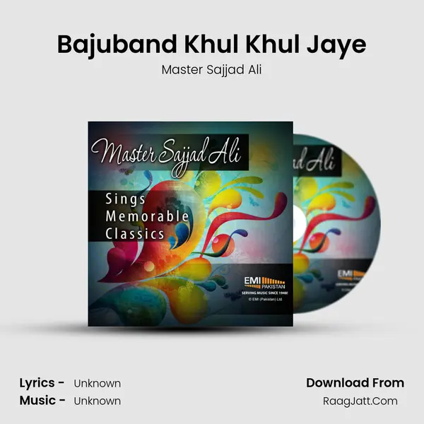 Bajuband Khul Khul Jaye MP3 Song by Master Sajjad Ali Cover