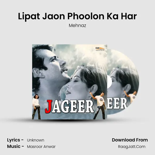 Lipat Jaon Phoolon Ka Har MP3 Song by Mehnaz Cover