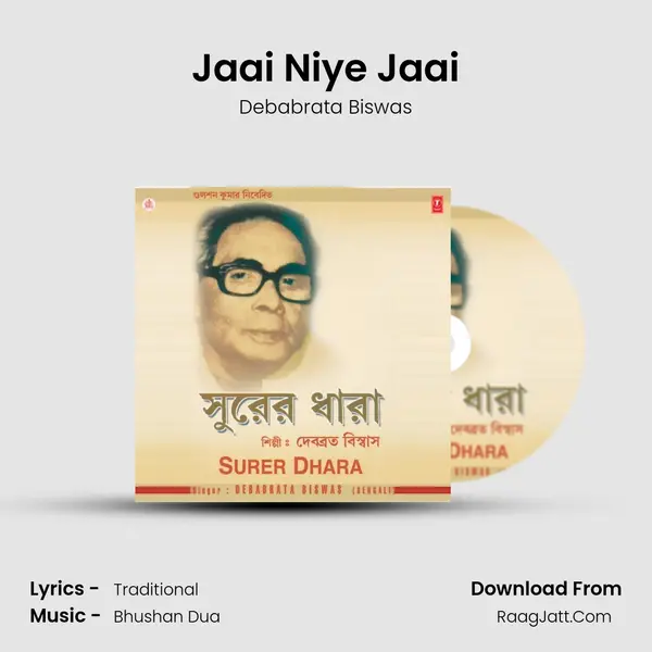 Jaai Niye Jaai MP3 Song by Debabrata Biswas Cover