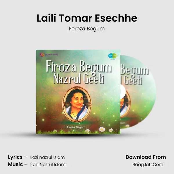 Laili Tomar Esechhe MP3 Song by Feroza Begum Cover