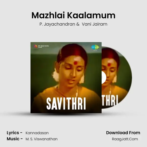Mazhlai Kaalamum MP3 Song by P. Jayachandran Cover