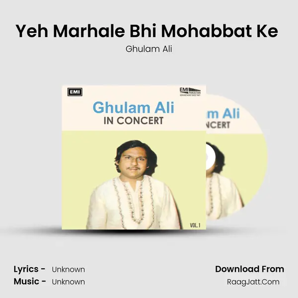 Yeh Marhale Bhi Mohabbat Ke (Live) MP3 Song by Ghulam Ali Cover