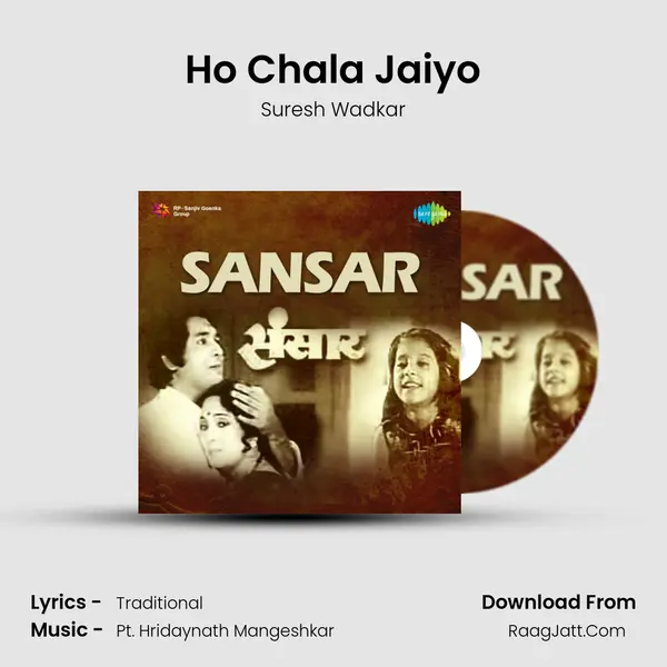 Ho Chala Jaiyo MP3 Song by Suresh Wadkar Cover