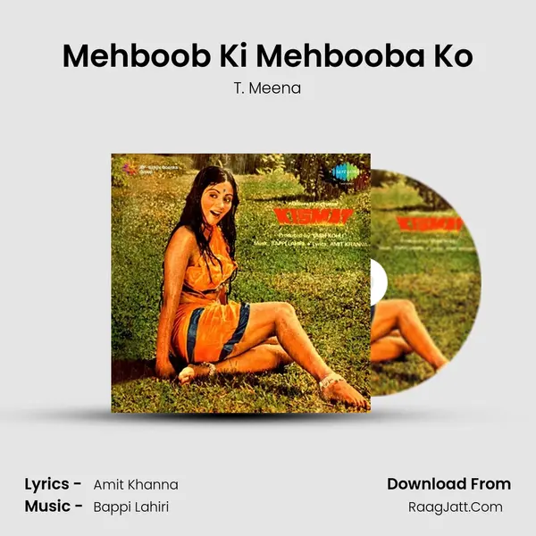 Mehboob Ki Mehbooba Ko mp3 song