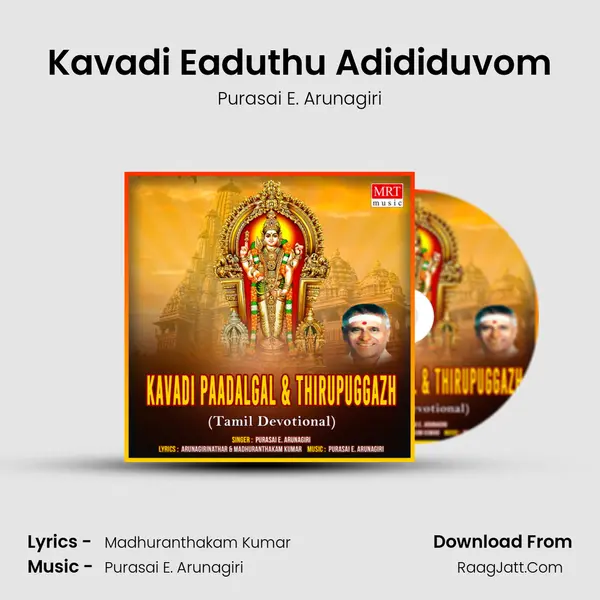 Kavadi Eaduthu Adididuvom MP3 Song by Purasai E. Arunagiri Cover