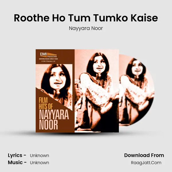 Roothe Ho Tum Tumko Kaise MP3 Song by Nayyara Noor Cover
