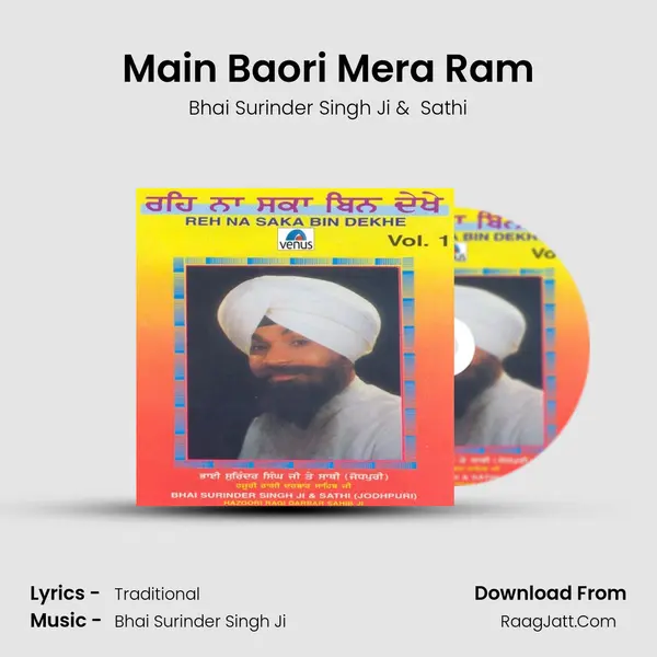 Main Baori Mera Ram MP3 Song by Bhai Surinder Singh Ji Cover