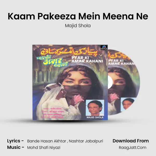 Kaam Pakeeza Mein Meena Ne MP3 Song by Majid Shola Cover