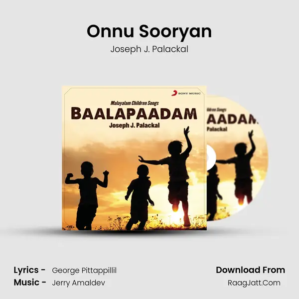 Onnu Sooryan MP3 Song by Joseph J. Palackal Cover