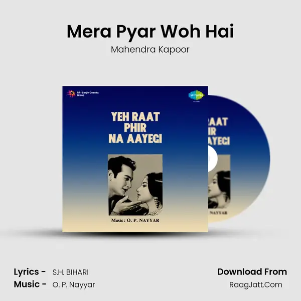 Mera Pyar Woh Hai MP3 Song by Mahendra Kapoor Cover