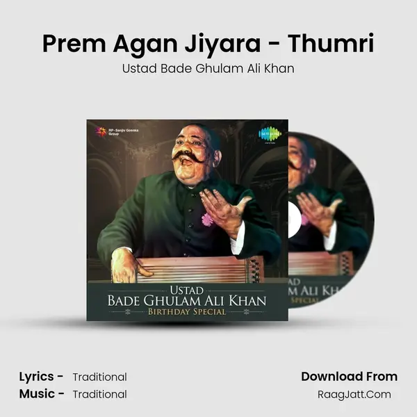 Prem Agan Jiyara - Thumri MP3 Song by Ustad Bade Ghulam Ali Khan Cover