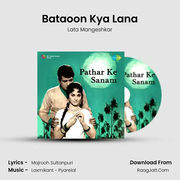 Bataoon Kya Lana MP3 Song by Lata Mangeshkar Cover